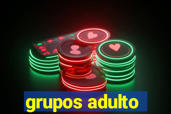 grupos adulto